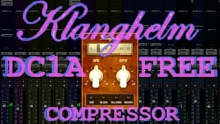 How to use Klanghelm DC1A FREE effortless character comp